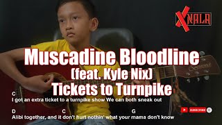 Muscadine Bloodline  Tickets to Turnpike feat Kyle Nix Guitar Chords Cover [upl. by Einahpet]