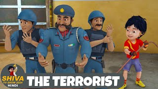 The Terrorist  शिवा  Full Super Episode 56  Funny Action Cartoon  Shiva TV Show 2024 Hindi [upl. by Ardnoyek]