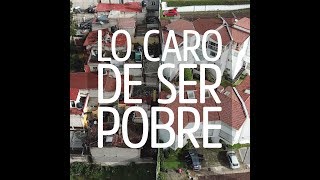 Lo caro de ser pobre  Chilango NoSomosIgualesPorque [upl. by Perlis588]