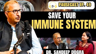 Dr Sandeep Dogra on Health Wellness Microbiology amp Medical Education Pausecast49 health doctor [upl. by Elaina]