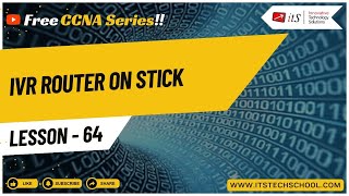 Lesson 64  Learn CCNA  IVR Router On Stick [upl. by Thirza689]