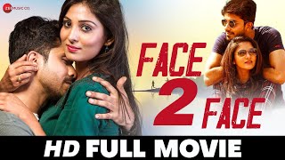 Face 2 Face  Rohith Bhanuprakash Suchendra Prasad amp Veena Sundar  South Dubbed Movie 2019 [upl. by Guibert]