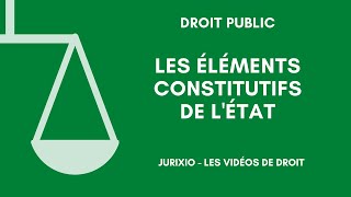 Les éléments constitutifs de lEtat [upl. by Vasilek8]