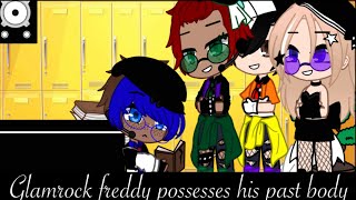 Glamrock freddy possesses his past body [upl. by Zampardi]