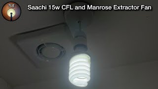 Saachi 15w CFL and Manrose Extractor Fan [upl. by Eeluj171]