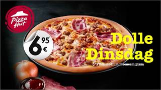 Dolle Dinsdag 695€ per pizza  Pizza Hut Belgium [upl. by Adnohsar]