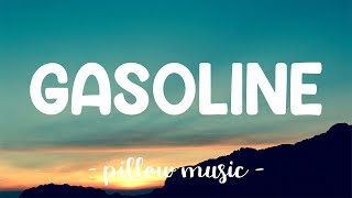 Gasoline  Halsey Lyrics 🎵 [upl. by Hsak]