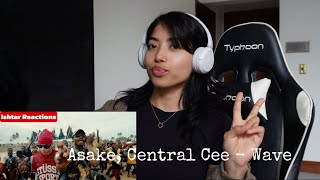 ISHTAR REACTS TO Asake Central Cee  Wave [upl. by Ajim]