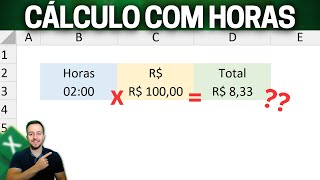 Multiplicar Horas por Valor no Excel e Soma de Horas maior que 24  Exemplo Práticos [upl. by Garik150]