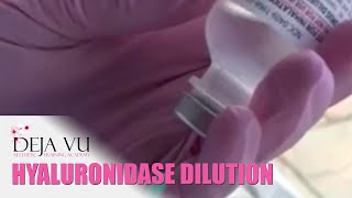 Hyaluronidase Dilution  Deja Vu Aesthetic Training Bristol [upl. by Chor]