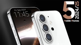 TOP 5 Best New Upcoming Smartphones 202425 — Thrilling Flagship Mobile Phones 202425 [upl. by Gillian]