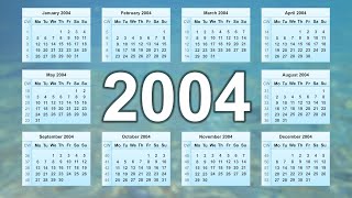 Calendar 2004 [upl. by Ylrebmi]