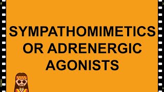 Sympathomimetics or Adrenergic Receptor Agonists pharmacology MADE EASY [upl. by Mellisa]