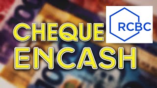 HOW TO ENCASH CHECK IN RCBC Rizal Commercial Banking Corporation [upl. by Imelda]