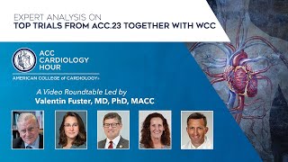 ACC Cardiology Hour From ACC23 Together With WCC [upl. by Pickens]