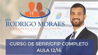 Curso de SEFIPGFIP COMPLETO Aula 1216 [upl. by Ecirtap87]