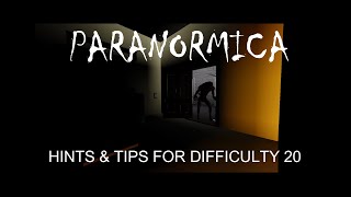 Paranormica  Helpful Hints and Tips for Difficulty 20 [upl. by Marilla]