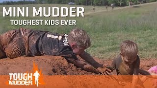 Mini Mudder  Toughest Kids Ever  Tough Mudder [upl. by Chud]