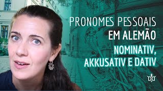 Pronomes Pessoais em alemão  Nominativ Akkusativ e Dativ pronomes alemaoonline gramaticaalema [upl. by Refitsirhc997]