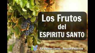 LOS FRUTOS DEL ESPÍRITU SANTO  Reflexiones Cristianas Biblicas 351 [upl. by Airtemed]