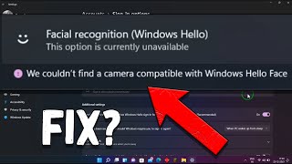 How To Fix quotWe couldnt find a camera compatible with Windows Hello Facequot Windows 11 [upl. by Alejandra]