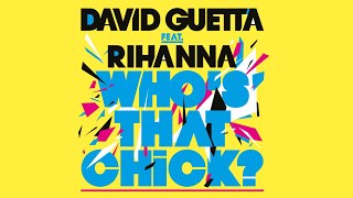 David Guetta feat Rihanna  Whos That Chick Lyric video [upl. by Mini930]