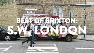 THINGS TO DO IN BRIXTON  Whats Good London [upl. by Herrera237]