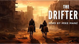 THE DRIFTER  Version read by Mike Manz  PostApocalyptic Thriller freeaudiobooksonyoutube [upl. by Nowujalo]