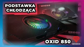 Genesis OXID 850  Podstawka chłodząca pod laptopa  Test i Recenzja [upl. by Mackenzie]