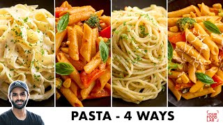 10 Minute Pasta Recipes  4 Ways  Red Sauce Mix Sauce Aglio e Olio White Sauce  Sanjyot Keer [upl. by Oribelle]