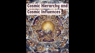 Lecture two  Cosmic Hierarchy and Cosmic Influences [upl. by Spitzer]