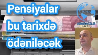 Sentyabr Pensiyaları bu tarixdə ödəniləcək Xeberizle [upl. by Terrena]