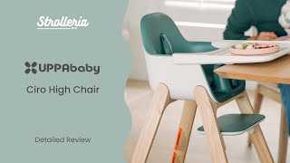 UPPAbaby Ciro High Chair Review [upl. by Masuh]