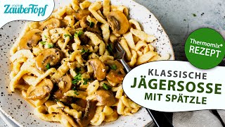 😍😍 Jägersoße im Thermomix® Die BESTE Soße zu Spätzle Fleisch amp Gemüse  Thermomix® Rezept [upl. by Korenblat]