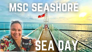 MSC Seashore 2024 Sea Day Fun PLUS I REALLY like this [upl. by Lock]