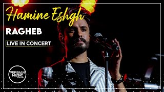 Ragheb  Hamine Eshgh I Live In Concert  راغب  همینه عشق [upl. by Ikceb]