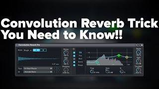 Incredible Convolution Reverb Trick You Need to Know Tutorial [upl. by Anett]