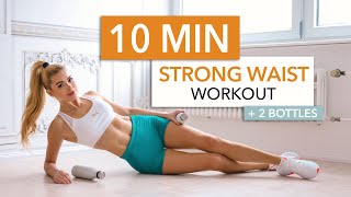 10 MIN STRONG WAIST  for ab lines amp a strong side belly  with Bottles or Weights I Pamela Reif [upl. by Sarnoff241]