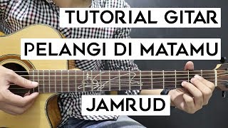 Tutorial Gitar JAMRUD  Pelangi Di Matamu  Mudah Dan Cepat Dimengerti Untuk Pemula [upl. by Willing]