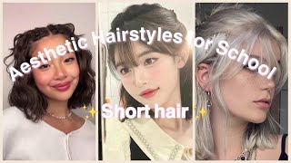 ✨Aesthetic Hairstyles for School ✨ Short Hair Version Easy [upl. by Elem535]