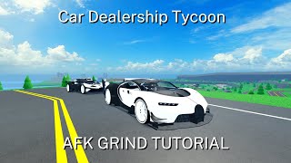 Roblox Car Dealership Tycoon How to AFK grind best method [upl. by Mansoor]