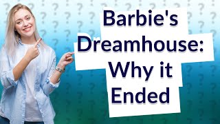 Why did they stop making Barbie Life in the Dreamhouse [upl. by Dej]