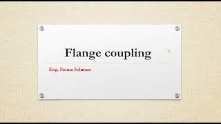 Flange Coupling assembly [upl. by Diad329]