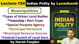 L154 Township Port Trust amp Sources of Municipal Revenue amp its Personnel Polity by Laxmikanth UPSC [upl. by Tomasine]