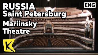 【K】Russia TravelSaint Petersburg러시아 여행상트페테르부르크19세기 오페라 극장 마린스키Mariinsky TheatreOpera [upl. by Risley48]