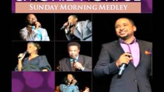 Pastor Smokie Norful Sunday Morning Medley [upl. by Alexandr510]