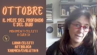 OTTOBREIL MESE DELLAZIONE E DEL BUIO  Movimenti Celesti [upl. by Gaut225]