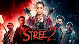 Stree 2  New Hindi Horror Movie 2024  Full Movie  Shraddha Kapoor Rajkummar Rao Pankaj Tripathi [upl. by Ellenuahs]