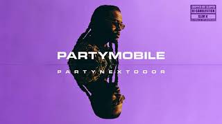 PARTYNEXTDOOR  LOYAL FT DRAKE AND BAD BUNNY REMIX CHOPPED NOT SLOPPED OFFICIAL AUDIO [upl. by Cindy]