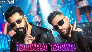 Husn Tera Toba Toba Official Video Karan Aujla Ft Vicky Kaushal  Tauba Tauba  Punjabi Song 2024 [upl. by Michele]